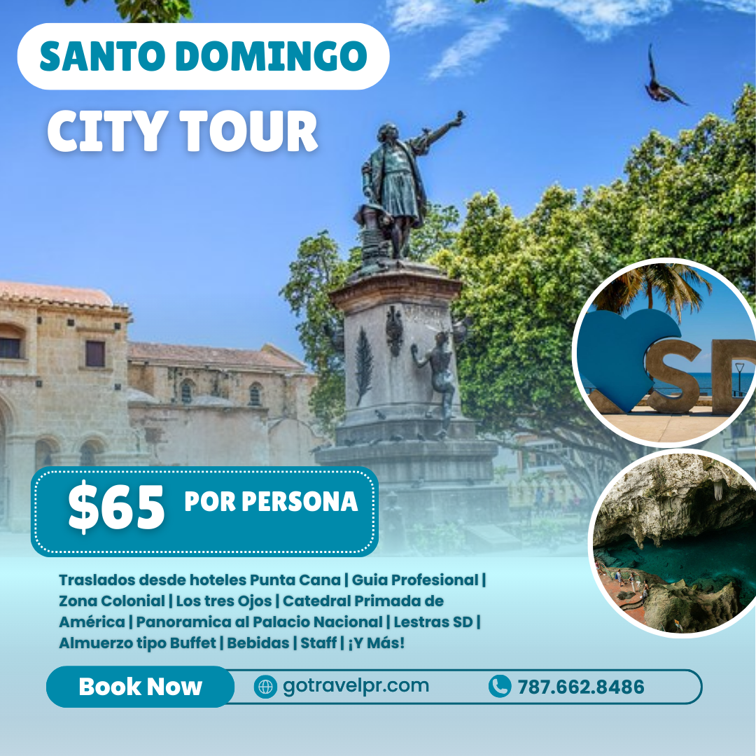 Santo Domingo City Tour- Full Day